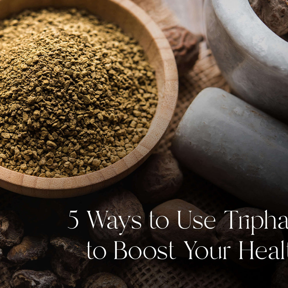 5 Ways to Use Triphala to Boost Your Health